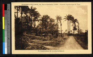 Workers construct a road, Togo, Africa, ca. 1920-1940