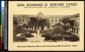 Novitiate and Headquarters at St.-Charles, Algeria, ca.1900-1930