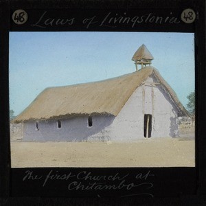 The First Church at Chitambo, Zambia, ca. 1895-ca.1910