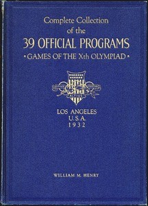 Complete collection of the 39 official programs, Games of the Xth Olympiad, Los Angeles, U.S.A., 1932