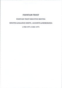 Fountain Trust Executive Meetings, 1971-1975