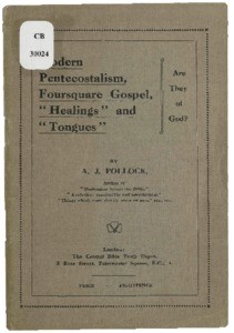 Modern Pentecostalism, Foursquare Gospel, "healings" and "tongues"