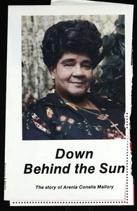 Down behind the sun: the story of Arenia Conelia Mallory, book jacket, 1983