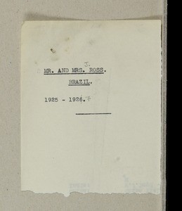 Mission work of John Ross and Elsie Ross in Brazil, 1925-1927