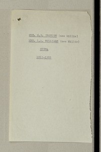 Maggie Trevitt (nee Millie), Lizzie Williams (nee Millie), China, 1911-1925