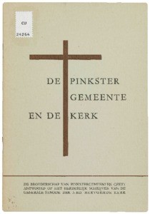 De Pinkstergemeente en de Kerk :de Broederschap van Pinkstergemeenten in Nederland