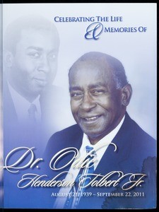 Celebrating the life & memories of Dr. Odie Henderson Tolbert Jr. (August 21, 1939-September 22, 2011)