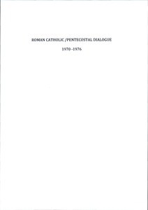 Fountain Trust Roman Catholic Pentecostal Dialogue 1970-76