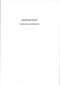 Fountain Trust 2. Theological Worshops. 1971-1974