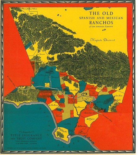 Map of the Old Spanish and Mexican Ranchos of Los Angeles County