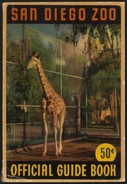 Official Guide Book of the San Diego Zoo 1947 (Second Edition)