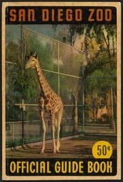 Official Guide Book of the San Diego Zoo 1947 (Third Edition)