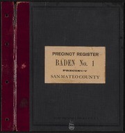 Precinct Register, Baden No. 2 Precinct, San Mateo County - 1906