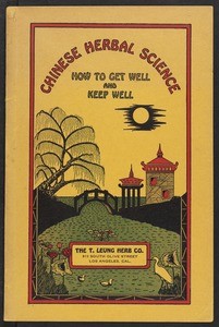 "Chinese Herbal Science: How to Get Well and Keep Well", 1928