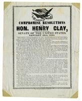 Compromise resolutions of the Hon. Henry Clay: introduced by him into the Senate of the United States, January 29th, 1850