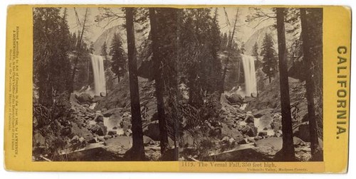 The Vernal Fall, 350 feet high, Yo-Semite Valley, Mariposa County