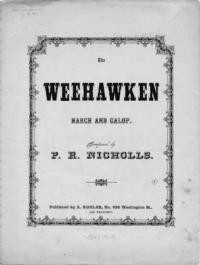 The Weehawken : march and galop / composed by P. R. Nicholls