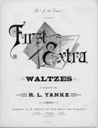 First extra waltzes / composed by R. L. Yanke