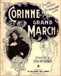 Corinne grand march / composed by Chas. W. Kremer