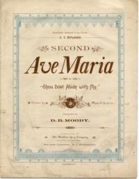 Second Ave Maria, or, Thou dost abide with me / written by Myra A. Goodwin ; composed by D. B. Moody