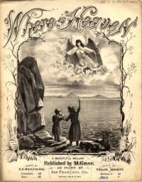 Where is heaven? : baritone, in F / words by E. E. Rexford ; music by Felix Marti