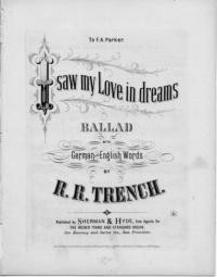 I saw my love in dreams : ballad with German and English words / by R. R. Trench