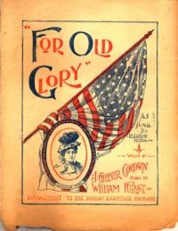 For Old Glory : march song & chorus / words by J. Cheever Goodwin ; music by William Furst