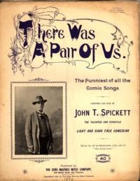 There was a pair of us / by John T. Spickett