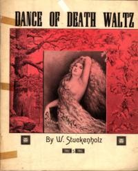 Dance of death waltz : valse characteristique / composed by W. Stuckenholz