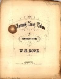 The charming young widow : a humorous song / by W.H. Gove