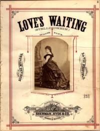 Love's waiting = Stelldichein : waltz song / translated by David Nesfield ; music by Richard Mulder