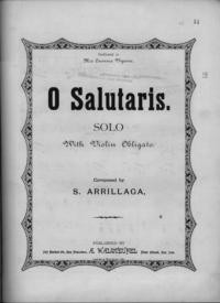 O Salutaris : solo with violin obligato / composed by S. Arrillaga