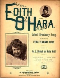 Edith O'Hara / written and composed by Jas. H. Marshall & Walter Wolff