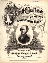 Farewell choral tribute to Rev. Dr. H. M. Scudder : from the Howard Choral Union / words by Mrs. S. B. Cooper ; music by Geo. F. Pettinos