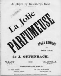 La jolie parfumeuse : suite de valses / J. Offenbach ; [arr. par] Léon Dufils