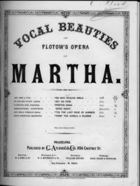 M'appari tutt'amor = Ach! so fromm = Ah! so pure : ... from Flotow's opera Martha / English version by C. Everest