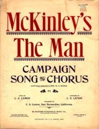 McKinley's the man : campaign song and chorus / music by C. S. Lemon ; composed by C. E. Lemon