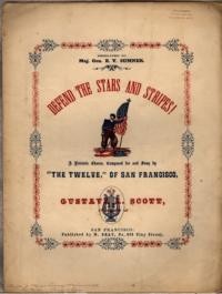 Defend the stars and stripes! / words by a member of "The Twelve" ; music by Gustave A. Scott