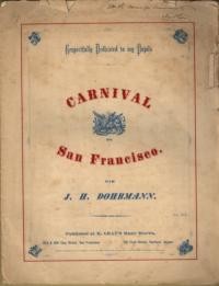 Carnival de San Francisco / composed by J. H. Dohrmann