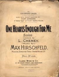 One heart's enough for me : song / words by L. Cheney ; music by Max Hirschfeld