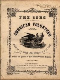 The song of the American Volunteer / words by T. G. Spear ; music by C. G. St .Clair