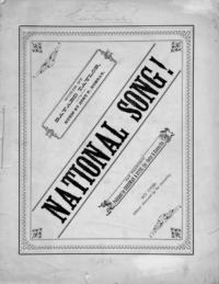 National song! / words by Bayard Taylor ; music by John P. Morgan