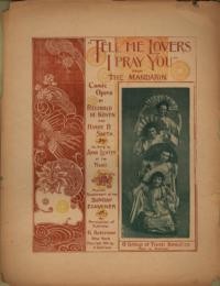 Tell me lovers I pray you : from The Mandarin, comic opera / by Reginald De Koven and Harry B. Smith