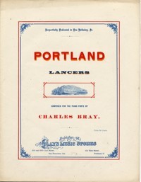 Portland lancers / composed for the piano forte by Charles Bray