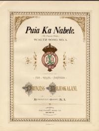 Puia ka nahele = b the fragrant woods : waltz song no. 1 / composed by Her Royal Highness Princess Liliuokalani