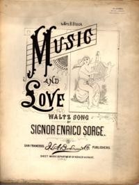 Music and love : waltz song / by Signor Enrico Sorge