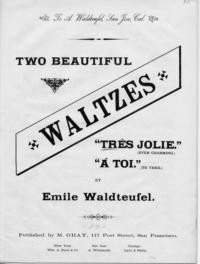 Très jolie = ever charming / by Emile Waldteufel