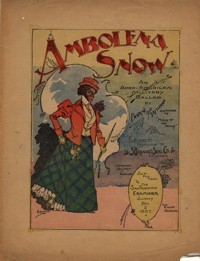 Ambolena Snow : an Afro-American military ballad / words by Lester Bodine ; music by Geo. Maywood