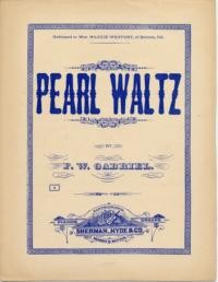 Pearl waltz / by F. W. Gabriel