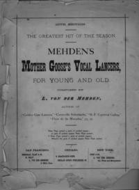 Mother Goose's vocal lancers / composed by L. Von der Mehden